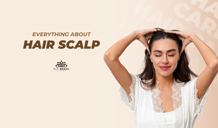 Everything About Hair Scalp